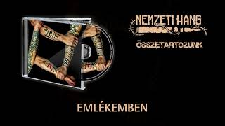 Nemzeti Hang - Emlékemben