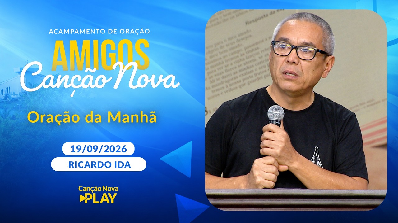 Oração da Manhã - Ricardo Ida (19/09/2026)