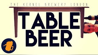 Table Beer - The Beer for Everyone!