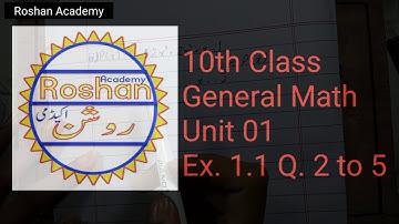 10th Class | AIOU | General | Arts | Math Solution | Chapter 1 Ex. 1.1 Q 2to5 | جنرل ریاضی جماعت دہم