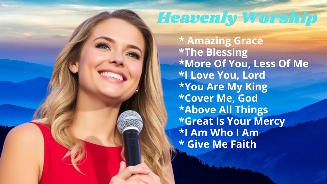 Amazing Grace || Best Praise Songs || Praise Songs That Lift Your ...