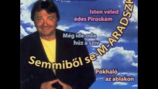 Aradszky László - Nem csak a húszéveseké a világ