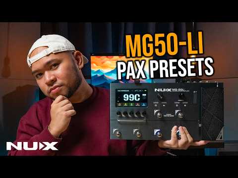 PAX Artist Presets - NUX MG50 Li | Clean to Heavy in Seconds