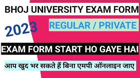 BHOJ EXAM FORM START 2023 REGULAR / PRIVATE