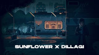 Sunflower x Dillagi (Mashup) | YOMA