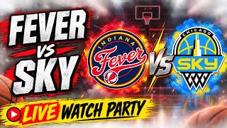 FEVER VS SKY LIVE WATCH PARTY! CAN INDIANA END THE SLUMP?