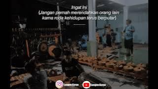 Story WA Langen karya, roda kehidupan