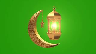 Ramadan 4K Crescent and Lantern | فانوس رمضان وهلال كروما | هلال رمضان خلفية خضراء للمونتاج