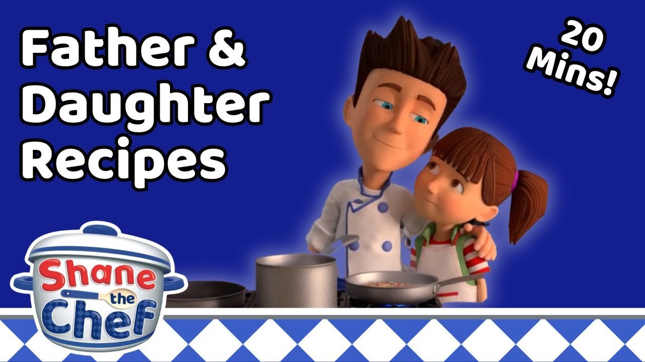 Best Father & Daughter Recipes | Shane the Chef Official