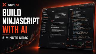 Build NinjaTrader Strategies with AI | Xen 5-Minute Demo
