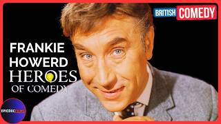 Heroes Of Comedy: Frankie Howerd | Full Documentary | Classic British Comedy