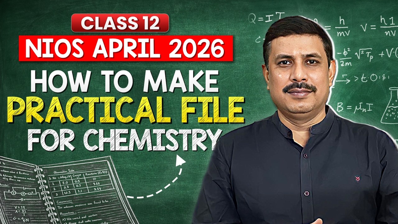 NIOS Class 12 Chemistry Practical File | How to make NIOS Practical File