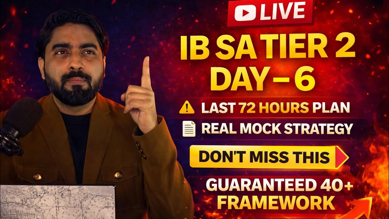 IB SA Tier 2 Day 6 LIVE | Final 72 Hours Plan 🚨 Real Mock Strategy | Guaranteed 40+ Framework