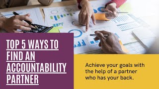 Top 5 Ways to Find an Accountability Partner