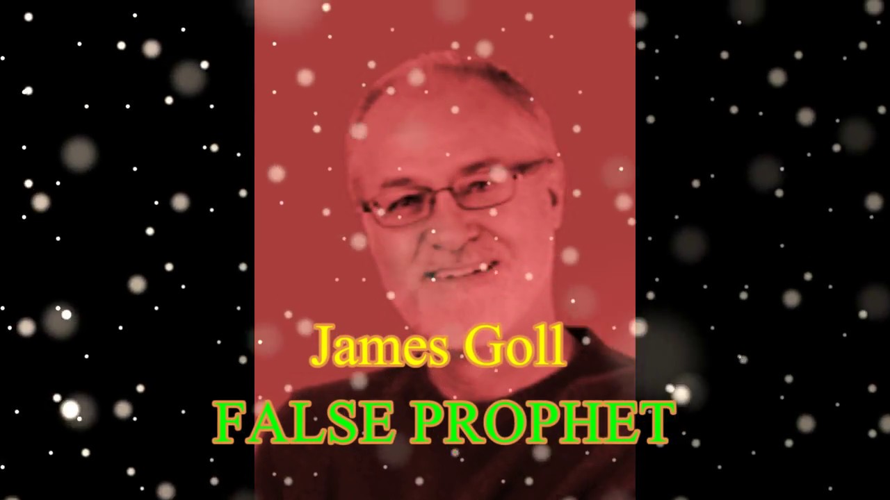 JAMES GOLL FALSE PROPHET DOCTRINES OF DEMONS - YouTube