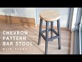 Chevron Pattern Bar Stool | with Plans