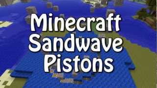 Minecraft Sandwave Pistons (Works On 1.2.5)