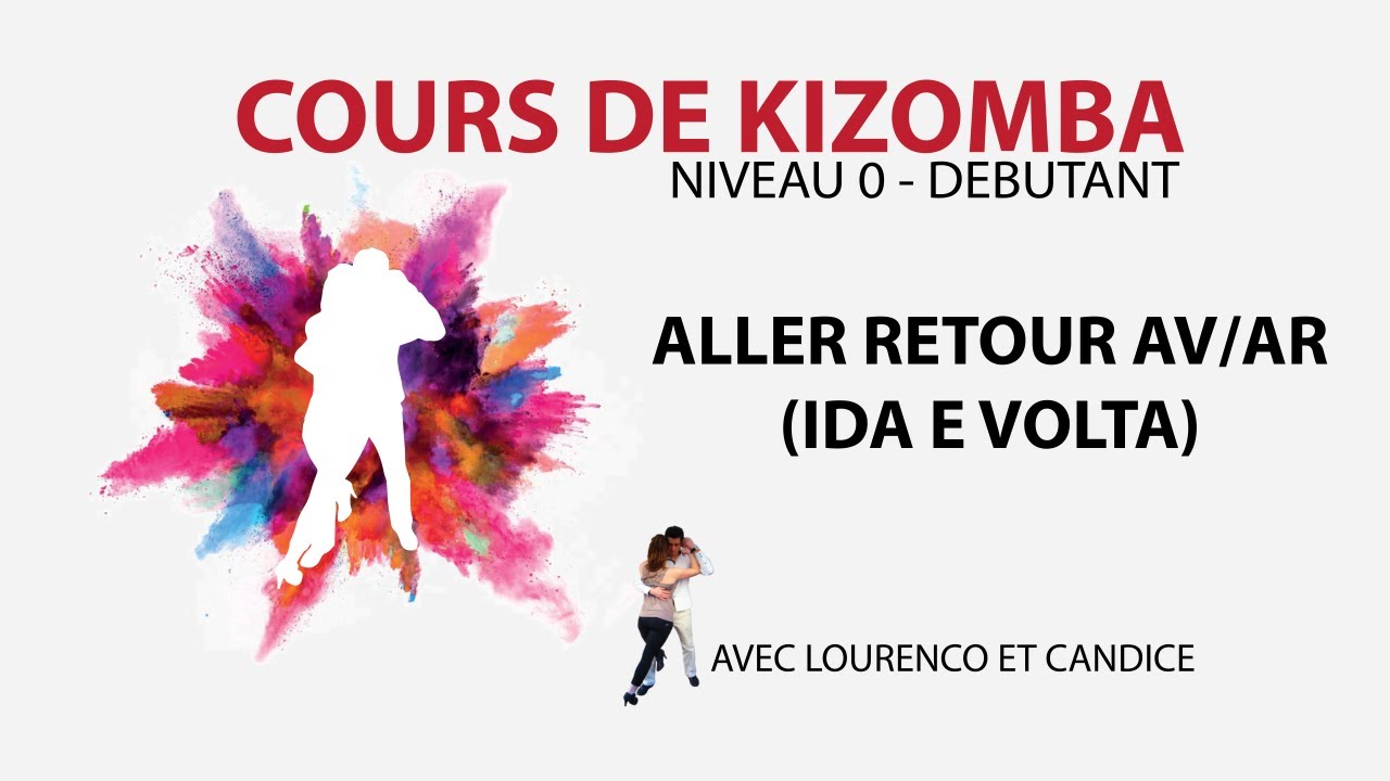 Cours de kizomba - vidéo 4 sur 64 ⭐️⭐️⭐️⭐️⭐️- Aller retour - ida e volta - kizomba accessible à tous