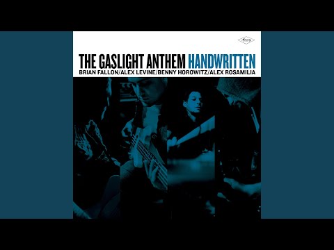 The Gaslight Anthem - "45"