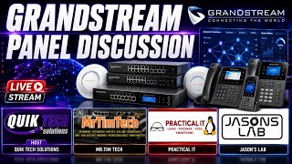 GRANDSTREAM PANEL DISCUSSION