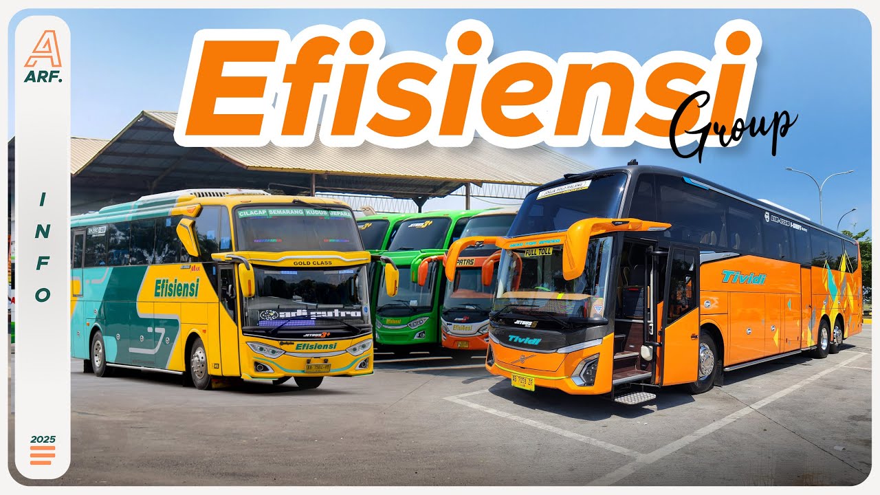 Mengenal PO EFISIENSI Group !! Primadona Jalur Selatan Dengan Armada yang Selalu Baru