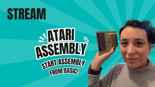 Stream: Atari 6502 Assembly Stream Atari 6502 Assembly Programming