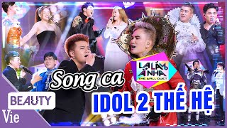 Những màn song ca ấn tượng TRIỆU VIEW CỦA IDOL 8X, 9X một thời tại LẠ LẮM À NHA Hay Nhất