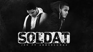 JEN x Abdeelgha4 - Soldat - الجن - صولدا (Official Audio)