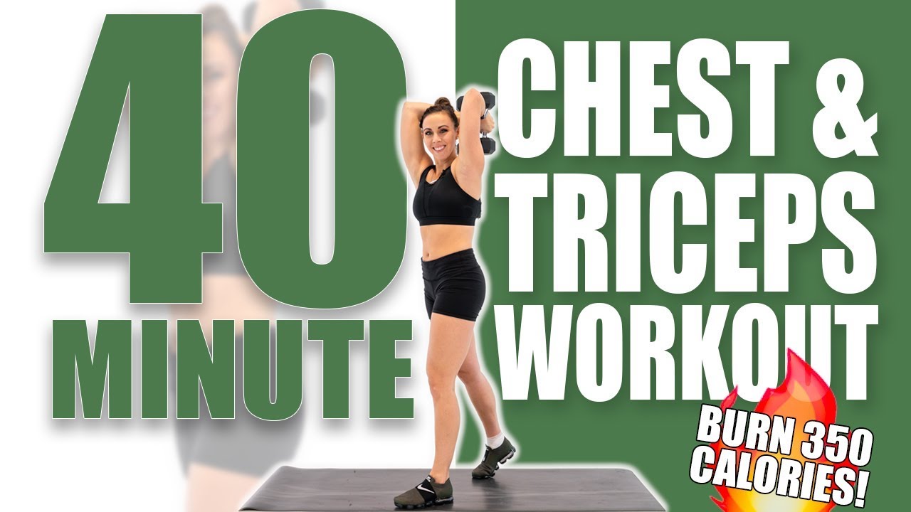 40 Minute Chest & Triceps Workout 🔥Burn 350 Calories! 🔥Sydney Cummings