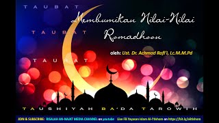 Romadhon U0026 Qonaah membumikan Nilainilai Romadhon Part 8 Dr Achmad Rofii