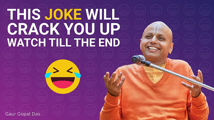 This joke will crack you up. Watch till the end | Gaur Gopal Das - DayDayNews