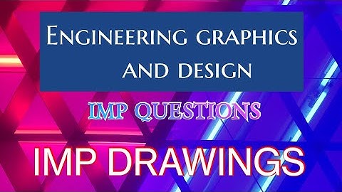GTU Engineering graphics and design*IMP DRAWING AND questions (#Winter2022EXAM)