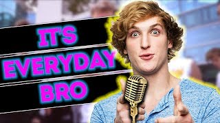 Video thumbnail of "Logan Paul Sings It's Everyday Bro"