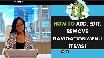 How to Add, Remove an Edit Menu Items in Shopify