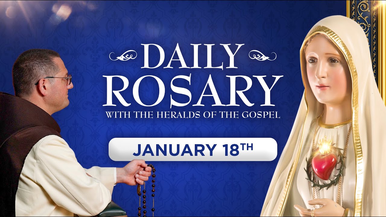 ЕЖЕДНЕВНОЕ ЧТЕНИЕ РОЗАРИЯ | Воскресенье, 18 января | Славные Тайны 