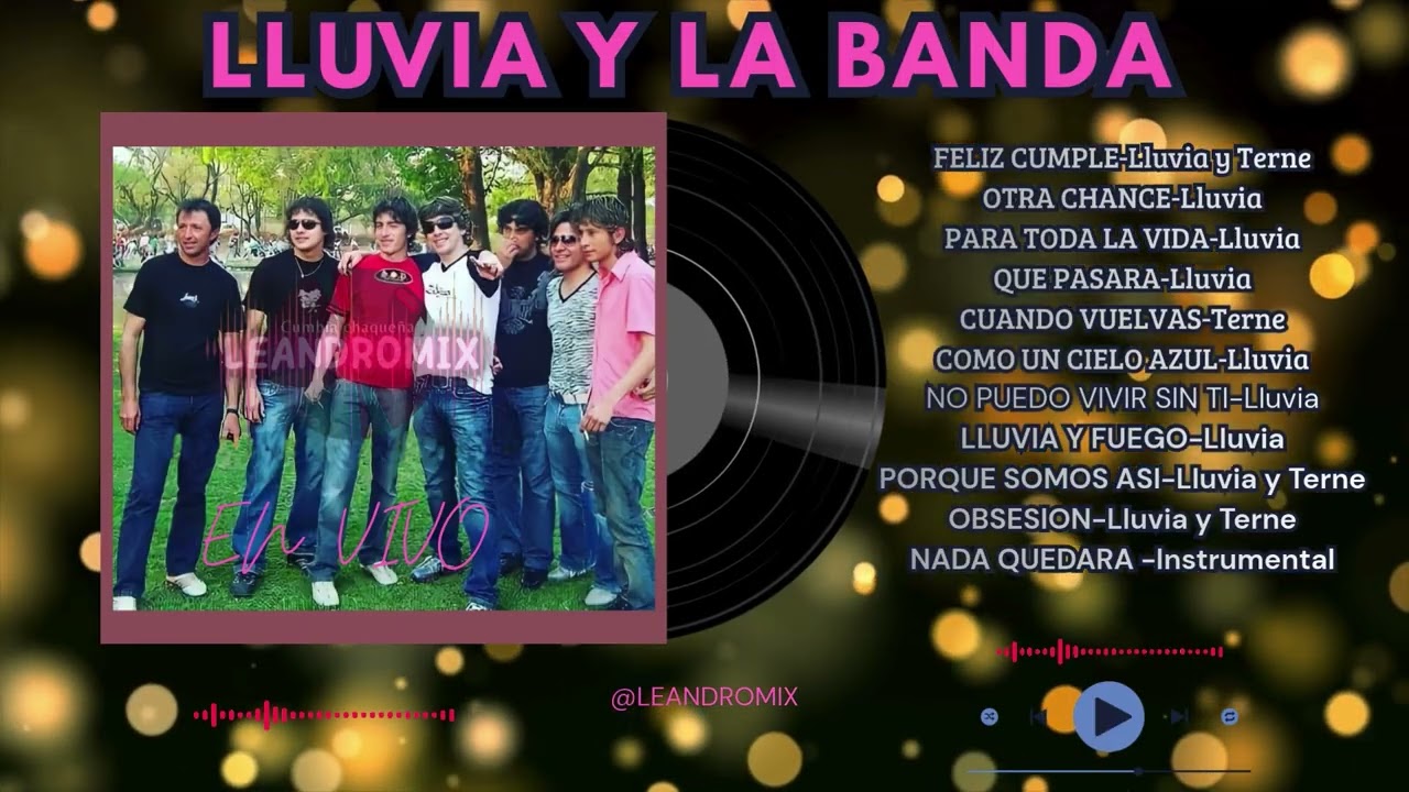 LLUVIA Y LA BANDA  Y TERNERO MACHUCA EN VIVO