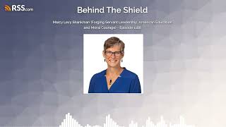Marcy Levy Shankman (Forging Servant Leadership, American Education and Moral Courage) -...