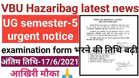 VBU UG sem-5 urgent notice! vbu UG(2018-21) sem-5 examination form date extended! vbu latest news