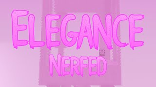 Elegance Nerfed - Completion [TIER 14]