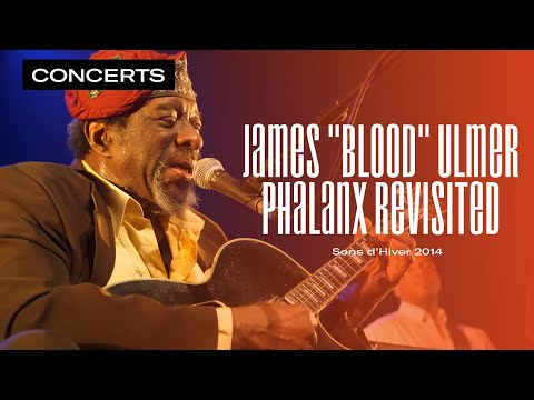 James Blood Ulmer - Lock Down | Live at Sons d'Hiver  Festival