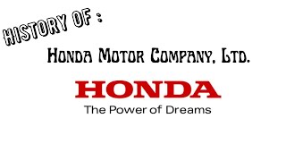 History #3 : Honda Motor Company, LTD.