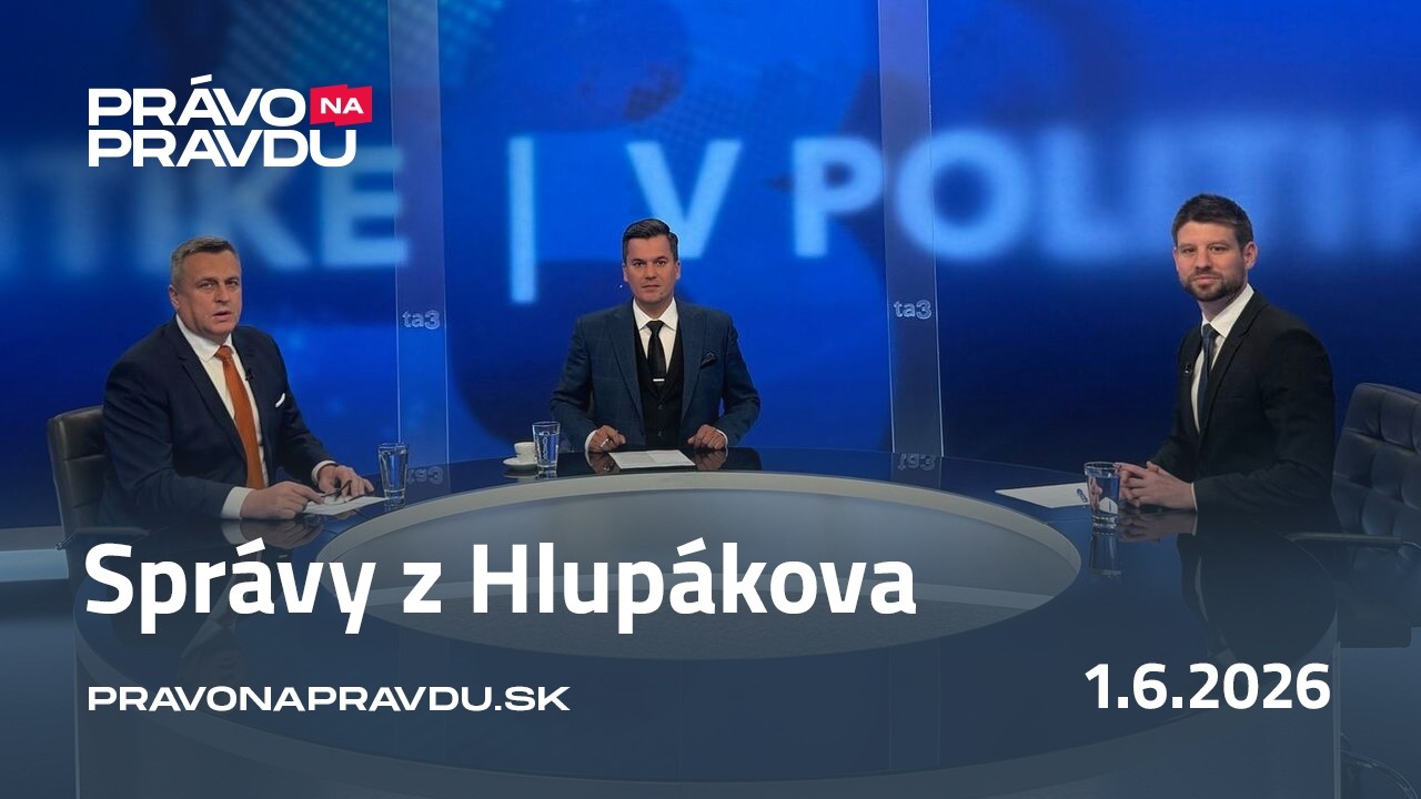 Správy z Hlupákova | 1.6.2026