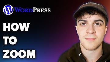 How to Zoom on Wordpress (Full 2024 Guide)