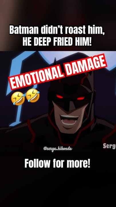 Batman Redefines The Meaning Of Emotional Damage thesoundeffectsguy batman-redefines-the-meaning-of-emotional-damage-thesoundeffectsguy