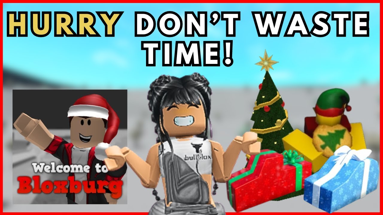 HURRY 4 THINGS you NEED to do BEFORE The BLOXBURG CHRISTMAS UPDATE ...