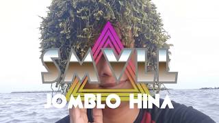 SMVLL - TERBARU 2019 - JOMBLO HINA  ( Video Lyrics Cover )