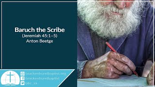 Baruch the Scribe (Jeremiah 45:1–5)