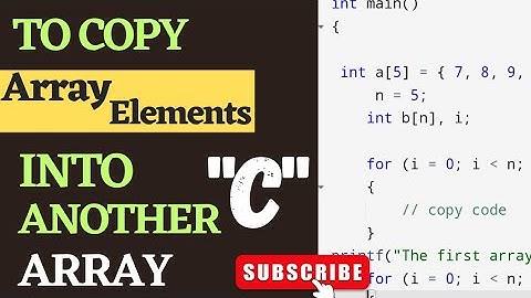 C Program to Copy Array Elements in Another Array. || Copy Array Elements.