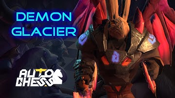GLACIER DEMONS guide | Gameplay | Auto Chess Mobile | Asia Server Queen Rank