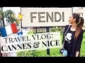 Travel Vlog: Nice & Cannes | Weird Service In Fendi 👀